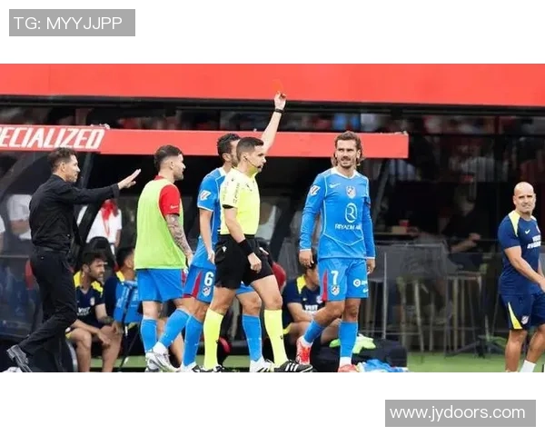 波尔图逆袭马竞友谊赛红牌争议引发全场热议