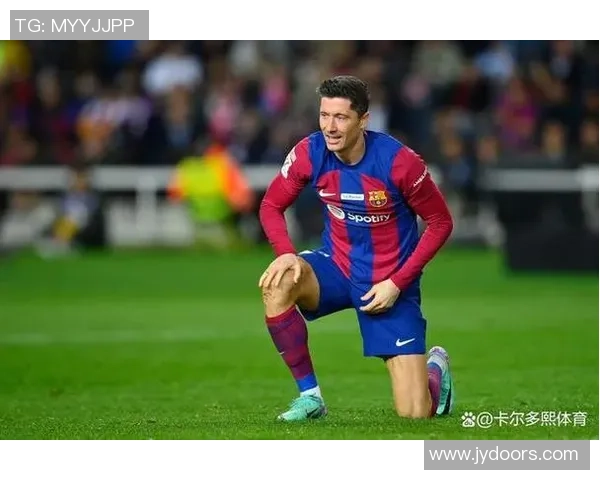 意甲激战巴萨与巴黎圣日耳曼战成平局神扑时刻点燃全场激情分析