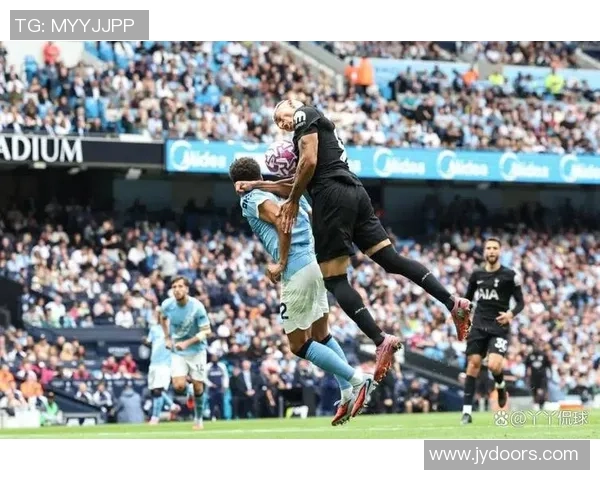 曼城友谊赛小胜热刺全场焦点瞬间回顾与分析